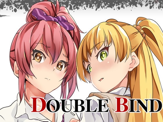 DOUBLE BIND [千変万化式] | DLsite 同人 - R18