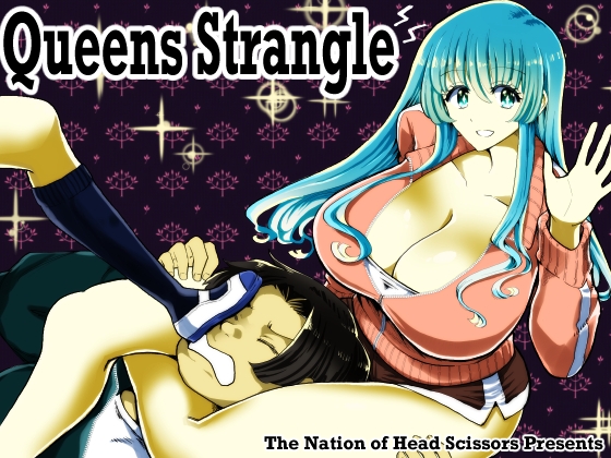 Queens Strangle [The Nation of Head Scissors] | DLsite 同人 - R18